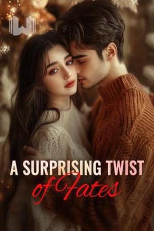 A Surprising Twist of Fates (Sierra and Theo) A Surprising Twist of Fates (Sierra and Theo)
