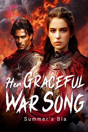 Her Graceful War Song by Summer's Blaze Her Graceful War Song by Summer's Blaze