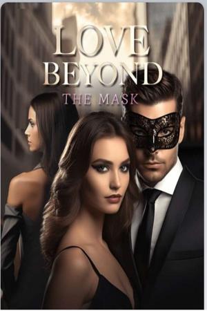 Love Beyond the Mask by Adelaide Sinclair Love Beyond the Mask by Adelaide Sinclair