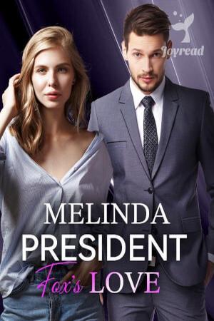Melinda President Fox’s Love Melinda President Fox’s Love