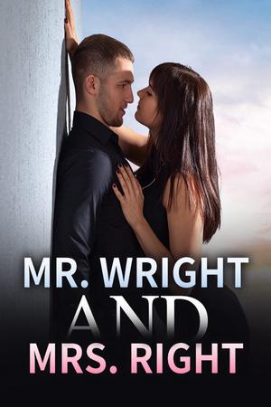 Mr. Wright and Mrs. Right by Minerva Sowle Mr. Wright and Mrs. Right by Minerva Sowle