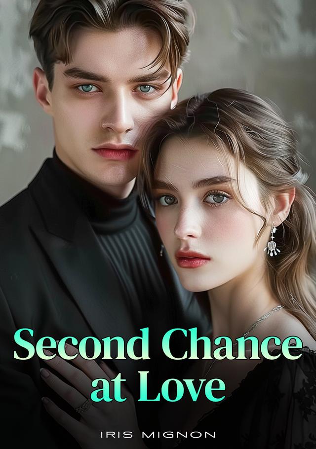 Second Chance At Love by Iris Mignon Second Chance At Love by Iris Mignon